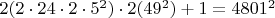 $2(2\cdot 24\cdot 2\cdot 5^2)\cdot2(49^2)+1=4801^2$