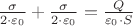 $\frac{\sigma }{2\cdot \varepsilon_0}+\frac{\sigma }{2\cdot \varepsilon_0}=\frac{Q}{\varepsilon_0\cdot S}
$