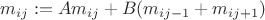$m_{ij}:= Am_{ij}+B(m_{ij-1}+m_{ij+1})$