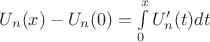$U_n(x)-U_n(0)=\int\limits_0^xU_n'(t)dt$