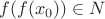 $f(f(x_0)) \in N$