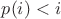 $p(i)<i$