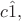 $c\hat{1},$