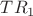 $TR_1$