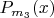 $P_{m_3}(x)$