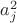 $a_{j}^2$