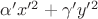 $\alpha' x'^2+\gamma' y'^2$