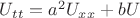 $U_t_t = a^2 U_x_x + bU$
