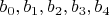 $b_0, b_1, b_2, b_3, b_4$