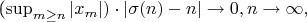 (\sup_{m\geq n} |x_m|)\cdot|\sigma(n)-n|\rightarrow 0, n\to\infty,