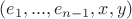 $(e_1,...,e_{n-1},x,y)$