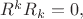 $R^kR_k=0,$ $R^kR_k=0,$