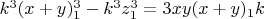 $k^3(x+y)_1^3-k^3z_1^3=3xy(x+y)_1k$