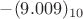 $-(9.009)_{10}$