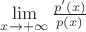 $\lim\limits_{x \to +\infty}\frac{p'(x)}{p(x)}$