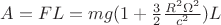 $A=FL=mg(1+\frac{3}{2}\frac{R^2\Omega^2}{c^2})L$