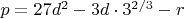 $p=27d^2-3d\cdot 3^{2/3}-r$