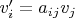 $v'_i=a_{ij}v_j$