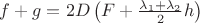 $f+g=2D\left(F+\frac{\lambda_{1}+\lambda_{2}}{2}h\right)$