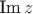 $\mathop{\text{Im}}z$