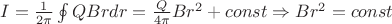 $I = \frac{1}{2 \pi} \oint QBr dr = \frac{Q}{4 \pi} Br^2 + const \Rightarrow Br^2 = const$