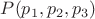 $P(p_1,p_2,p_3)$