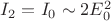 $I_{2}=I_{0}\sim 2E^2_{0}$ $I_{2}=I_{0}\sim 2E^2_{0}$