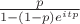 $ \frac {p }{1 - (1 - p) e^{itp} }$ $ \frac {p }{1 - (1 - p) e^{itp} }$