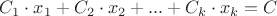 $C_1 \cdot x_1+C_2 \cdot x_2+...+C_k \cdot x_k=C$