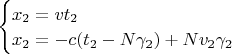 $\begin{cases}x_2=vt_2\\x_2=-c(t_2-N\gamma_2)+Nv_2\gamma_2\end{cases}$