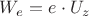 ${W_e}={e}\cdot{U_z}$