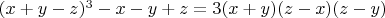 $(x+y-z)^3-x-y+z=3(x+y)(z-x)(z-y)$