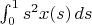 $\int_0^1s^2x(s)\,ds$