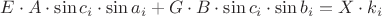 $E\cdot A\cdot\sin c_i\cdot\sin a_i + G\cdot B\cdot\sin c_i\cdot\sin b_i = X\cdot k_i$