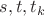 $s,t,t_{k}$ $s,t,t_{k}$