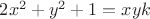 $2x^2+y^2+1=xyk$