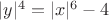 $|y|^4 =|x|^6 - 4$