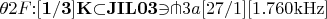 $
\theta2F{\mathbf{{:}[1/3]K{\subset}JIL03{\owns\pitchfork}}3a\mathrm{[27/1][1.760kHz]}
$
