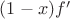 $(1-x)f'$ $(1-x)f'$