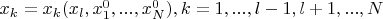 $x_k=x_k(x_l,x_1^0,...,x_N^0),k=1,...,l-1,l+1,...,N$