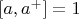 $[a,a^+]=1$