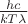$\frac {hc} {kT \lambda}$