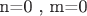 n=0 , m=0