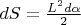 $dS=\frac{L^2 d\alpha}{2}$