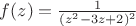 $f(z)=\frac{1}{(z^2-3z+2)^2}$