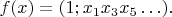 $f(x)=(1; x_1x_3x_5\ldots).$