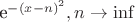 e^{-(x-n)^2}, n\to\inf