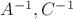 $A^{-1},C^{-1}$