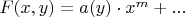 $F(x,y) = a(y) \cdot x^m +... $