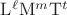 $\mathrm{L}^\ell\mathrm{M}^m\mathrm{T}^t$